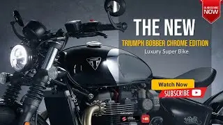 The 2023 2024 Triumph Bobber Chrome Edition Overview Price Specs & Release date