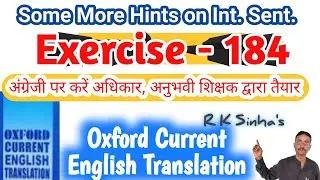 Oxford Current English Translation Ex 184 | some more hints on interrogative sentences