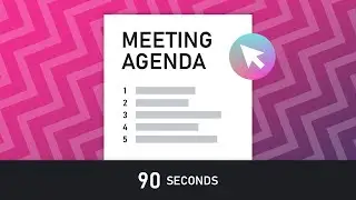 Write a meeting agenda in 90 Seconds