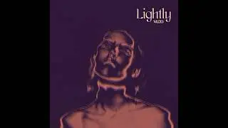 WILDES - Lightly