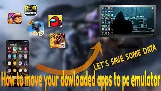 How to move your apps to any PC emulator without download