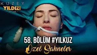 Kuzey Yıldızı İlk Aşk 58. Bölüm - Yıldız&Kuzey Özel Sahneler ❤️🔥