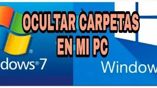 COMO OCULTAR CARPETAS EN MI PC  rápido y fácil