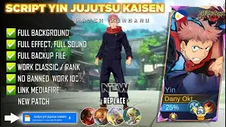 NEW - Script Skin Yin Jujutsu Kaisen No Password | Full Effect Voice | Patch Terbaru