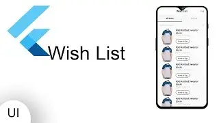 Wish List App UI - Flutter Tutorial