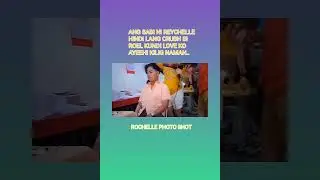 REYCHELLE INAMIN CRUSH NIA SI ROEL AT LOVE PA NIA / SHOWBIZ UPDATES