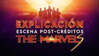 Explicación escena Post-créditos The Marvels - The Top Comics