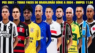 PES 2021 - TODAS FACES DO CAMPEONATO BRASILEIRO SÉRIE A 2024 NO PATCH BMPES 2024 [11.14] - 4K60FPS