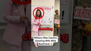 Military Man Confronts Cheating Wife With His Best Friend..