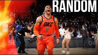 Russell Westbrook Mix - Random 2019