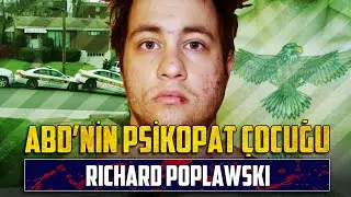 ABD'nin Psikopat Çocuğu: SİYONİST KARŞITI POLİS AVCISI RICHARD POPLAWSKI