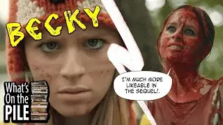 What's on the Pile - Becky, Wrath of Becky