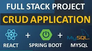 CRUD Application | Full Stack Project | React, Spring Boot, Hibernate & MySQL