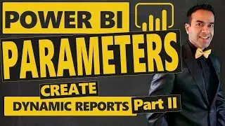 Power BI Parameters: Create Dynamic Reports Using Report Parameters