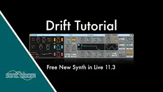 Ableton Live 11.3 Drift Synth In Depth Tutorial