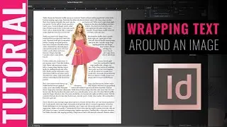 TUTORIAL How to wrap text around an image // How to create Magazine text layouts