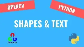 How to draw Shapes and Text [4] | OpenCV Python Tutorials for Beginners