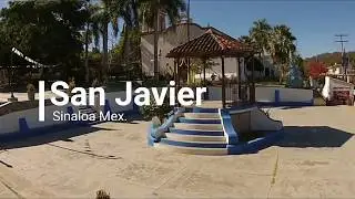 SAN JAVIER | Sinaloa Mexico | 2017