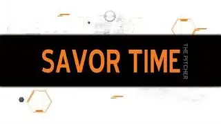 The Pitcher - Savor Time