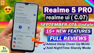 Realme 5 Pro New September Update Realme Ui (C.07 ) | 15+ New Features Review | Realme 5 Pro update