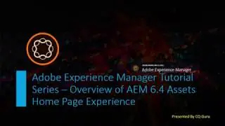 AEM Tutorial Series - AEM 6.4 Assets Home Page Experience