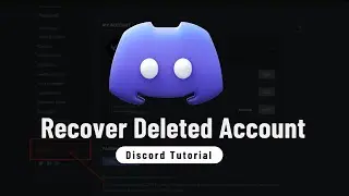 How to Recover Deleted Discord Account ✅