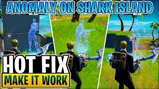 Hot Fix - Anomaly on Shark Island - How To Make It Work! Bugged Anomaly on Shark Island