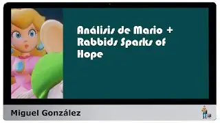 Análisis de Mario + Rabbids Sparks of Hope