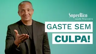 Conheça a JORNADA DA SAÚDE FINANCEIRA e GASTE SEM CULPA!