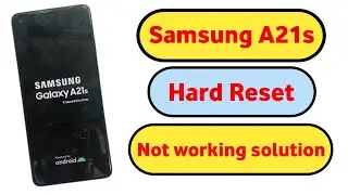 Samsung A21s Hard Reset ||A21S Hard Reset Not Working Solution 2023