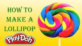 Как сделать Леденец из пластилина Плей до (How to make a lollipop with Play Dough)