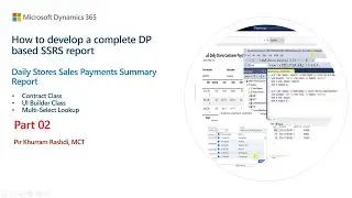 Part 2 - How to develop Daily Stores Sales Payments Summary DP-based SSRS Report in Dynamics 365