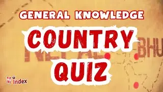 Geography Quiz Trivia | Country General Knowledge Question and Answer | Test Your Country Knowledge