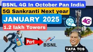 Pan India BSNl 4G by October  Unlimited BSNL 5 by sankranti next year 1.2 lakh 5g Towers Affordable