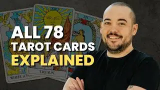 Learn To Read Tarot Fast! All 78 Card Meanings & Imagery Explained