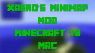How to Install Xaero's Minimap Mod for Minecraft 1.8 [Mac]