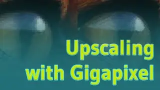 How to upscale photo's with GigaPixel AI