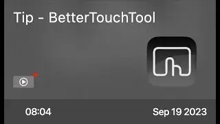 Tip - BetterTouchTool - Preview