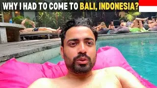 WHY I CAME to BALI, INDONESIA 🇮🇩
