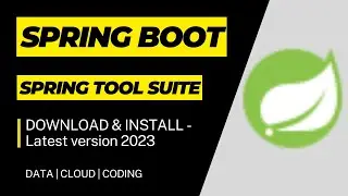 DOWNLOAD & INSTALL Spring Tool Suite Latest Version 2023 | Create Simple Spring Boot Application