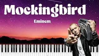 Eminem - Mockingbird - Full Piano Tutorial