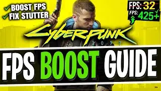 Cyberpunk 2077 - How to BOOST FPS, FIX STUTTER AND LAG