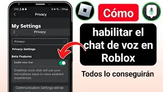 Cómo habilitar el chat de voz de Roblox (sin verificación 2024) Habilitar el chat de voz en Roblox