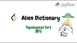 Alien Dictionary | Python Solution Topological Sort