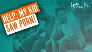 My kid saw porn. What do I say?