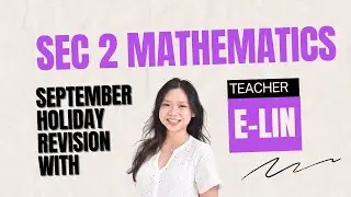 Sec 2 Math Sept Holiday Revision Class