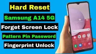 Samsung A14 Pin Password Unlock Hard reset
