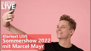 Klartext LIVE Sommershow - mit Marcel Mayr