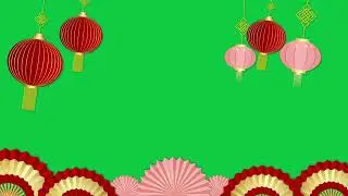 Chinese New Years Lantern and Fans | Green Screen