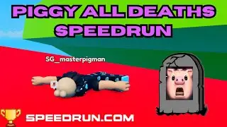 Roblox Piggy DEATH% Speedrun || IGT 1:21